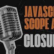 JavaScript Scope And Closures Mastering Variable Scope