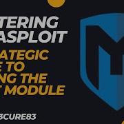 Mastering Metasploit A Strategic Guide To Finding The Right Module