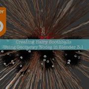 LIVENODING Hairy Soothballs With Geometry Nodes