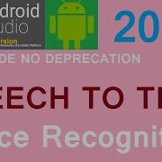Android Studio 3 2 1 Tutorial Recognition Of Voice In Android Apps Android Speech To Text Example