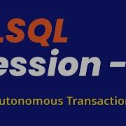 Oracle PL SQL Tutorial Day 18 Pragma Autonomous Transaction In PLSQL PL SQL Interview Questions