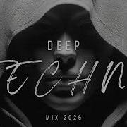 Deep Techno Mix 2026 Futuristic Melodic Hypnotic Beats