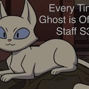 Every Time Ghost Is Off The Staff S3