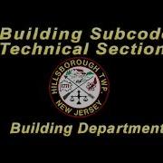 BUILDING SUBCODE TECHNICAL SECTION HILLSBOROUGH NJ BUILDING DEPT