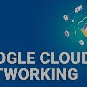 Google Cloud Networking Google Cloud VPC Google Cloud Platform Training Edureka