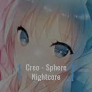 Nightcore Creo Sphere