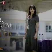 Benim Adım Melek 2 Bölüm