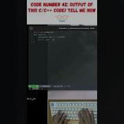 Code Number 42 Output Of This C C Program Tell Me Now Shorts Programming Coding C