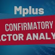 Конфирматорный факторный анализ в Mplus