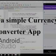 Make A Simple Currency Converter Android App Using Android Studio Android Studio