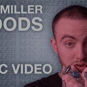 Mac Miller Woods LYRICS