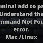 Terminal Add To PATH Fix Command Not Found Error Linux Mac