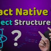 React Native Project Structure Engineer Codewala