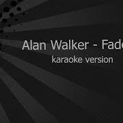 Alan Walker Faded Karaoke Version