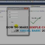 How To Make A Simple Calculator In Visual Basic Vb 2010