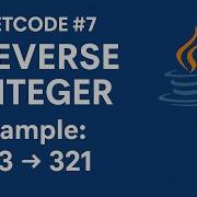 LeetCode 7 Reverse Integer Java Coding Interview Solution