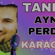 Taner Aynı Perde KARAOKE