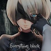 Nightcore Everything Black Lyrics