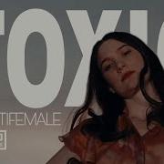 MULTIFEMALE TOXIC