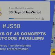07 JS30 Master Reduce In JavaScript WITHOUT Reduce LeetCode 2626 Explained