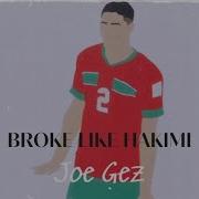 Broke Like Hakimi I Joe Gez Official Audio Lyrics