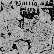 Barrio Slam No Control Sin Paz 2020 Full LP