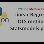 Python Machine Learning Linear Regression Ordinary Least Square OLS Method In Statsmodels Package