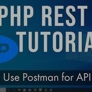 PHP REST API Tutorial Step By Step 5 Using Postman For API Testing