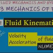 Fluid Kinematics Velocity And Acceleration Problem1