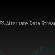 NTFS Alternate Data Streams