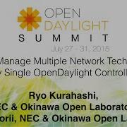 How To Manage Multiple Network Technologies By Single OpenDaylight Controller