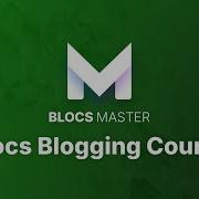 Blocs 5 Blogging Course Overview