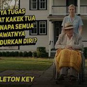 Gaji Besar Berujung Petaka Alur Cerita The Skeleton Key