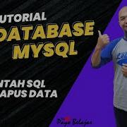 Tutorial Database MySQL Materi 7 Menghapus Data Tabel