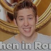 When In Rome Evan Edinger