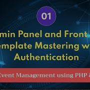 Single Event Management With PHP MySQL Front End And Admin Panel Template Mastering Part 1
