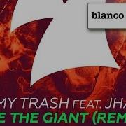 Tommy Trash Feat JHart Wake The Giant Kryder Tom Tyger Edit Official Audio
