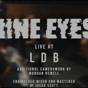 Nine Eyes 02 09 19 Live LDB Fest