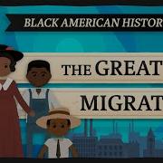The Great Migration Crash Course Black American History 24