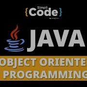 Java Tutorial For Beginners Object Oriented Programming In Java Java OOP Tutorial SimpliCode
