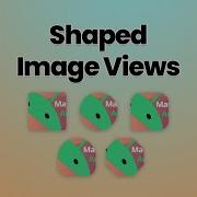 Custom Shaped Image Views Using ShapeableImageView In Minutes
