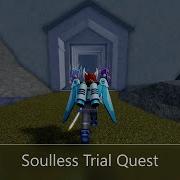 How To Do Soulless Trial Quest In Blox Fruits Tushita Scroll