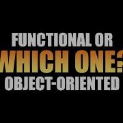 Object Oriented Programming Vs Functional Programming For 2024
