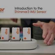 Shimmer3 IMU Introduction Video