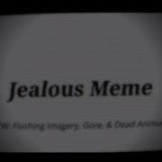 Jealousy Meme OC Pmv