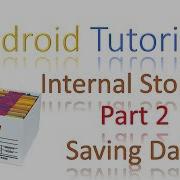 152 Android Internal Storage Part 2