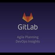 Agile Planning Insights For Better Project Delivery APAC GitLab Monthly Webinar Series