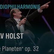 Gustav Holst Jupiter Aus Die Planeten Op 32 Mit Andrew Manze NDR Radiophilharmonie