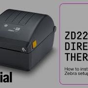 How To Install Zebra Setup Utility For ZD220 Direct Thermal Printer Zebra