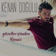 Kenan Doğulu Güzeller İçinden Remix Official Audio